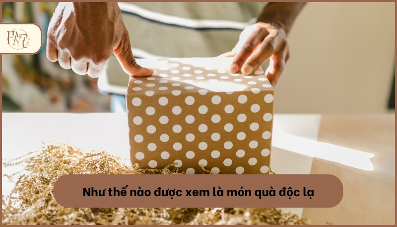 quà độc lạ