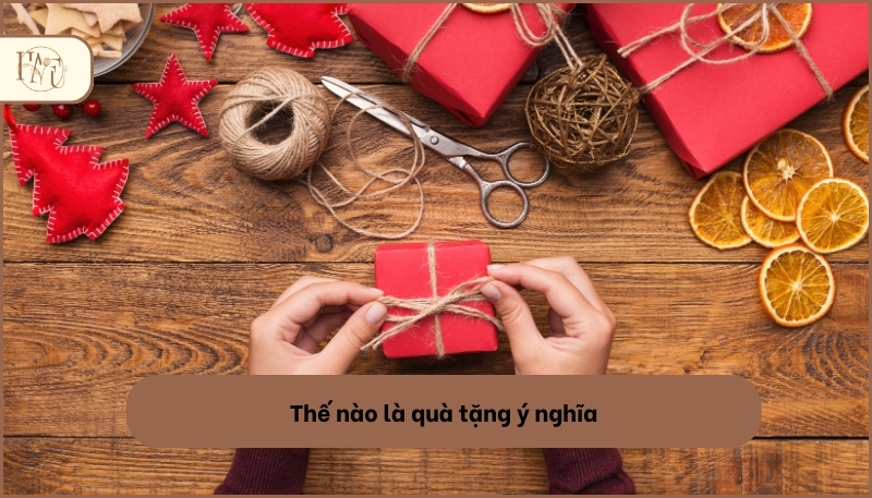 Quà tặng ý nghĩa